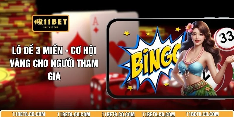 Lô Đề 3 Miền - Cơ Hội Vàng Cho Người Tham Gia